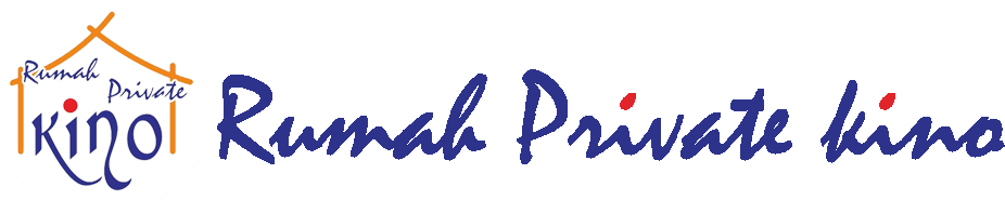 Rumah Private Kino